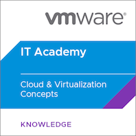 VMware IT Academy Cloud and Virtualization Concepts